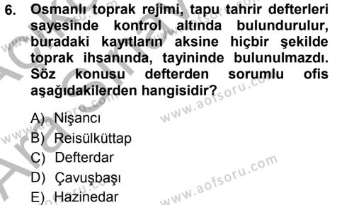 Türk İdare Tarihi Dersi 2012 - 2013 Yılı (Vize) Ara Sınavı 6. Soru