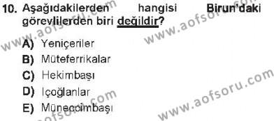 Türk İdare Tarihi Dersi 2012 - 2013 Yılı Tek Ders Sınavı 10. Soru