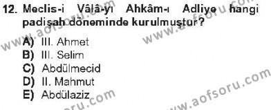 Türk İdare Tarihi Dersi 2012 - 2013 Yılı Tek Ders Sınavı 12. Soru