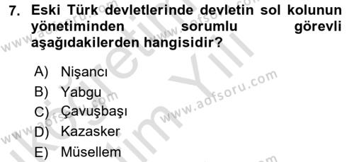 Türk İdare Tarihi Dersi 2020 - 2021 Yılı Yaz Okulu Sınavı 7. Soru