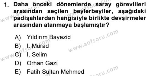 Türk İdare Tarihi Dersi 2021 - 2022 Yılı (Final) Dönem Sonu Sınavı 1. Soru