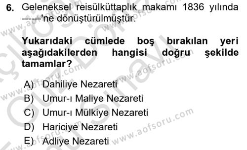 Türk İdare Tarihi Dersi 2021 - 2022 Yılı (Final) Dönem Sonu Sınavı 6. Soru