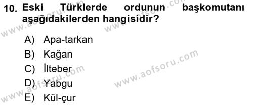 Türk İdare Tarihi Dersi 2023 - 2024 Yılı Yaz Okulu Sınavı 10. Soru