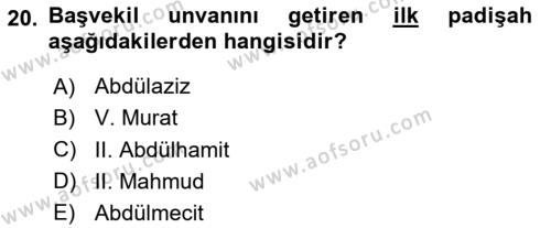 Türk İdare Tarihi Dersi 2023 - 2024 Yılı Yaz Okulu Sınavı 20. Soru