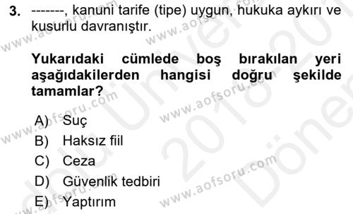 Vergi Ceza Hukuku Dersi 2018 - 2019 Yılı (Final) Dönem Sonu Sınavı 3. Soru