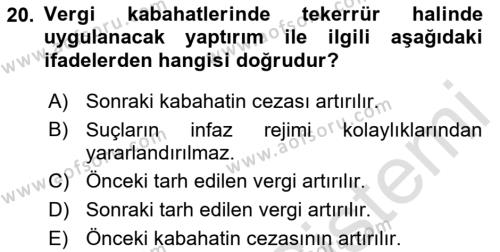 Vergi Ceza Hukuku Dersi 2023 - 2024 Yılı (Vize) Ara Sınavı 20. Soru