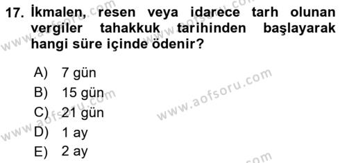 Vergi İcra Hukuku Dersi 2021 - 2022 Yılı (Vize) Ara Sınavı 17. Soru