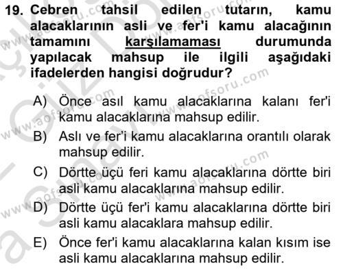 Vergi İcra Hukuku Dersi 2021 - 2022 Yılı (Vize) Ara Sınavı 19. Soru