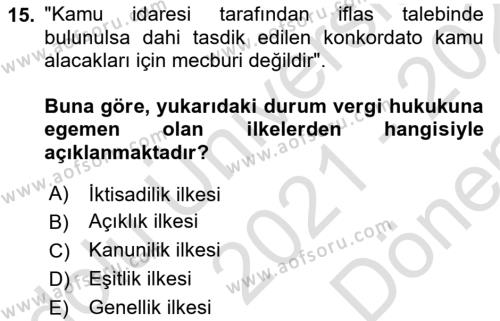 Vergi İcra Hukuku Dersi 2021 - 2022 Yılı (Final) Dönem Sonu Sınavı 15. Soru