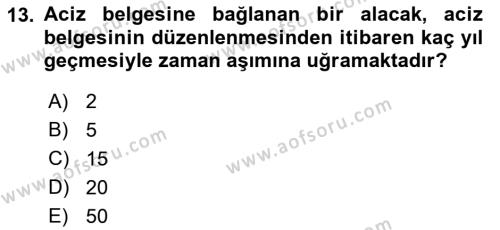 Vergi İcra Hukuku Dersi 2021 - 2022 Yılı Yaz Okulu Sınavı 13. Soru