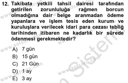 Vergi İcra Hukuku Dersi 2022 - 2023 Yılı (Vize) Ara Sınavı 12. Soru