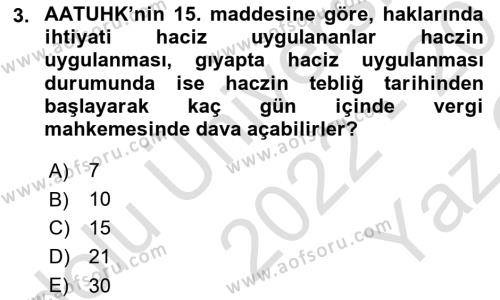 Vergi İcra Hukuku Dersi 2022 - 2023 Yılı Yaz Okulu Sınavı 3. Soru