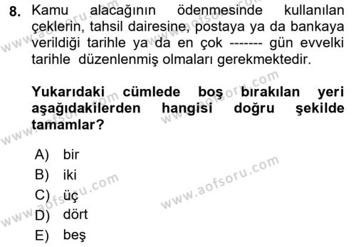 Vergi İcra Hukuku Dersi 2022 - 2023 Yılı Yaz Okulu Sınavı 8. Soru