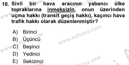 Hava Hukuku Dersi 2019 - 2020 Yılı (Vize) Ara Sınavı 10. Soru