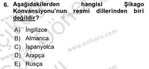 Hava Hukuku Dersi 2019 - 2020 Yılı (Vize) Ara Sınavı 6. Soru