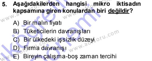 İktisada Giriş Dersi 2013 - 2014 Yılı (Vize) Ara Sınavı 5. Soru