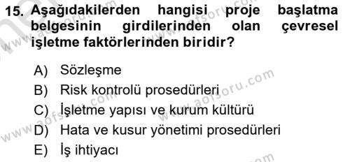 Proje Yönetimi Dersi 2023 - 2024 Yılı (Vize) Ara Sınavı 15. Soru