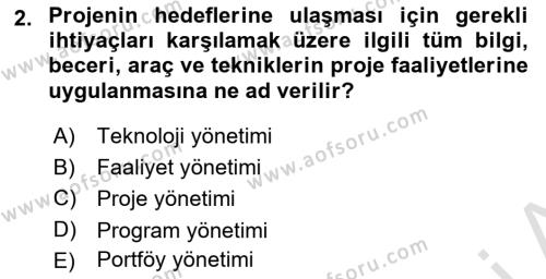 Proje Yönetimi Dersi 2023 - 2024 Yılı (Vize) Ara Sınavı 2. Soru