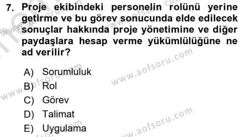 Proje Yönetimi Dersi 2023 - 2024 Yılı (Vize) Ara Sınavı 7. Soru