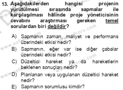 Proje Yönetimi Dersi 2023 - 2024 Yılı (Final) Dönem Sonu Sınavı 13. Soru