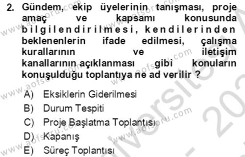 Proje Yönetimi Dersi 2023 - 2024 Yılı (Final) Dönem Sonu Sınavı 2. Soru