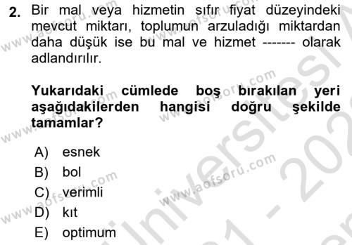 İktisada Giriş 1 Dersi 2021 - 2022 Yılı (Final) Dönem Sonu Sınavı 2. Soru