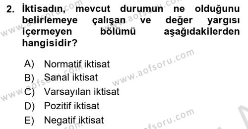 İktisada Giriş 1 Dersi 2023 - 2024 Yılı Yaz Okulu Sınavı 2. Soru