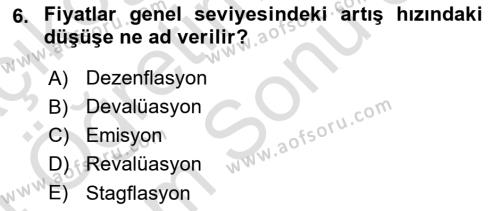 İktisada Giriş 2 Dersi 2023 - 2024 Yılı (Final) Dönem Sonu Sınavı 6. Soru