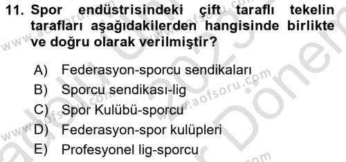 Spor Ekonomisi Dersi 2023 - 2024 Yılı (Final) Dönem Sonu Sınavı 11. Soru