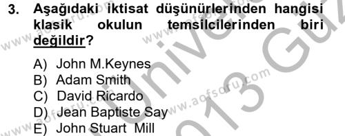 İktisadi Düşünceler Tarihi Dersi 2012 - 2013 Yılı (Vize) Ara Sınavı 3. Soru