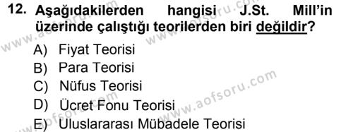 İktisadi Düşünceler Tarihi Dersi 2013 - 2014 Yılı (Vize) Ara Sınavı 12. Soru