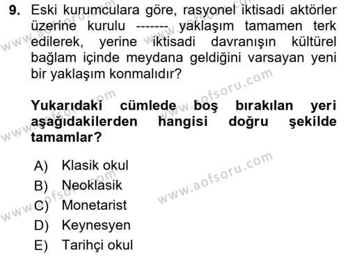 İktisadi Düşünceler Tarihi Dersi 2020 - 2021 Yılı Yaz Okulu Sınavı 9. Soru