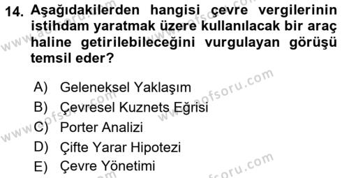 Doğal Kaynaklar ve Çevre Ekonomisi Dersi 2018 - 2019 Yılı (Final) Dönem Sonu Sınavı 14. Soru