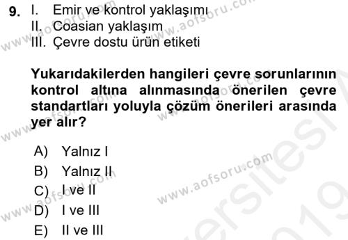 Doğal Kaynaklar ve Çevre Ekonomisi Dersi 2018 - 2019 Yılı (Final) Dönem Sonu Sınavı 9. Soru