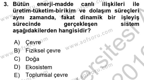 Doğal Kaynaklar ve Çevre Ekonomisi Dersi 2018 - 2019 Yılı Yaz Okulu Sınavı 3. Soru