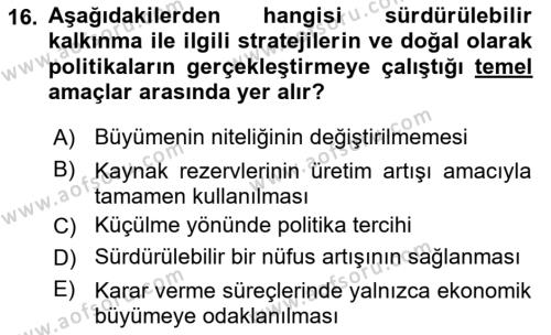 Doğal Kaynaklar ve Çevre Ekonomisi Dersi 2020 - 2021 Yılı Yaz Okulu Sınavı 16. Soru