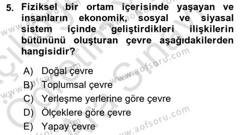 Doğal Kaynaklar ve Çevre Ekonomisi Dersi 2021 - 2022 Yılı (Vize) Ara Sınavı 5. Soru