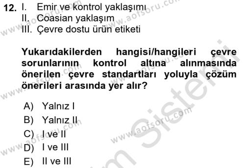 Doğal Kaynaklar ve Çevre Ekonomisi Dersi 2022 - 2023 Yılı Yaz Okulu Sınavı 12. Soru