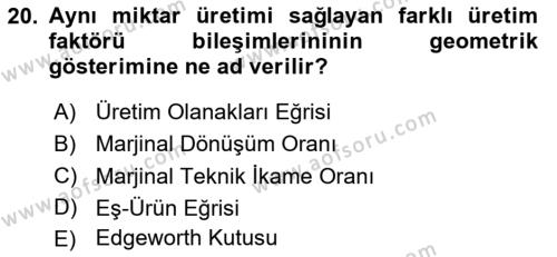 Doğal Kaynaklar ve Çevre Ekonomisi Dersi 2023 - 2024 Yılı (Vize) Ara Sınavı 20. Soru