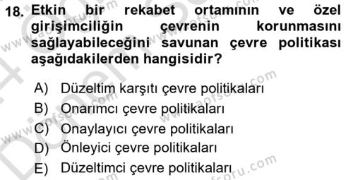 Doğal Kaynaklar ve Çevre Ekonomisi Dersi 2023 - 2024 Yılı (Final) Dönem Sonu Sınavı 18. Soru