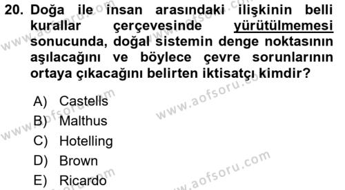 Doğal Kaynaklar ve Çevre Ekonomisi Dersi 2023 - 2024 Yılı (Final) Dönem Sonu Sınavı 20. Soru