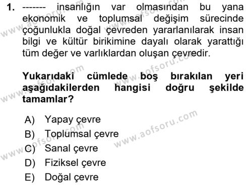 Doğal Kaynaklar ve Çevre Ekonomisi Dersi 2023 - 2024 Yılı Yaz Okulu Sınavı 1. Soru