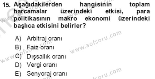 Makro İktisat Dersi 2023 - 2024 Yılı (Vize) Ara Sınavı 15. Soru