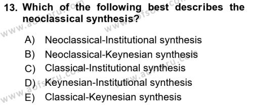 History Of Economic Thought Dersi 2022 - 2023 Yılı Yaz Okulu Sınavı 13. Soru