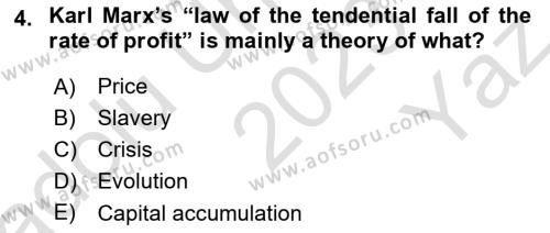 History Of Economic Thought Dersi 2023 - 2024 Yılı Yaz Okulu Sınavı 4. Soru