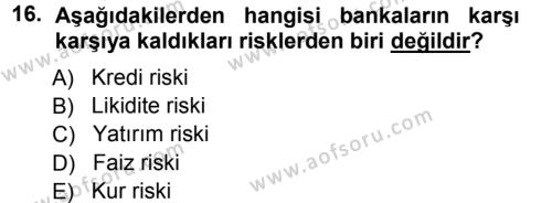 Para ve Banka Dersi 2012 - 2013 Yılı (Vize) Ara Sınavı 16. Soru