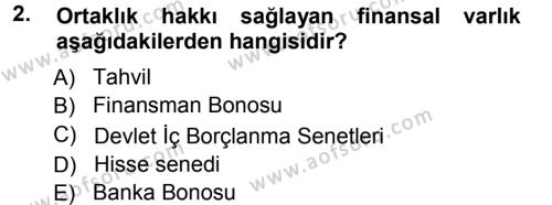 Para ve Banka Dersi 2012 - 2013 Yılı (Vize) Ara Sınavı 2. Soru