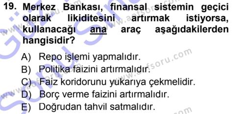 Para ve Banka Dersi 2012 - 2013 Yılı (Final) Dönem Sonu Sınavı 19. Soru