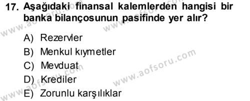 Para ve Banka Dersi 2013 - 2014 Yılı (Vize) Ara Sınavı 17. Soru