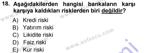 Para ve Banka Dersi 2013 - 2014 Yılı (Vize) Ara Sınavı 18. Soru